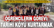 Restorasyon öğrencileri, tarihi Hisar Köyünün 8 yapısını kurtaran çalışmayı yapacak