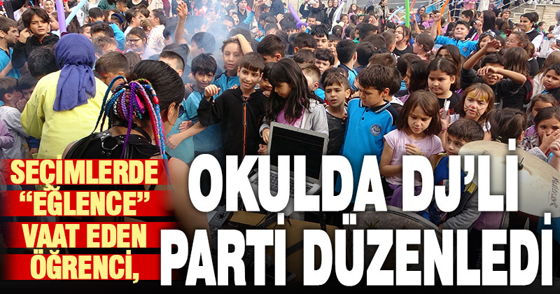 Seçim öncesi “eğlence” vaat eden sınıf başkanı, seçimi kazanınca DJ’li parti düzenledi