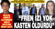İki öğrenciyi hayattan koparan sürücü müebbet hapis istemiyle yargılanıyor