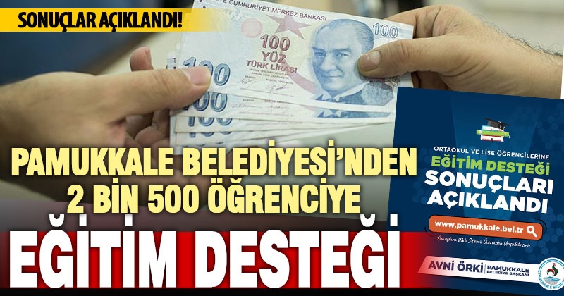 Pamukkale Belediyesi’nin eğitim yardımı sonuçları açıklandı