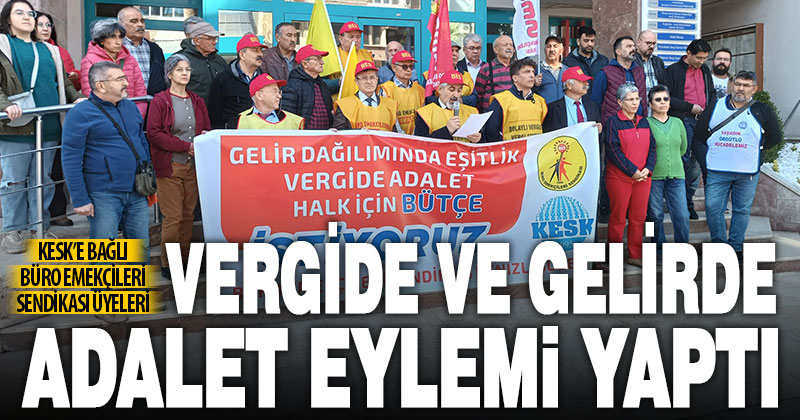 Büro emekçilerinden ‘vergide ve gelirde adalet’ eylemi