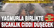 Denizli’ye yağmur geliyor, sıcaklık ciddi derecede düşecek