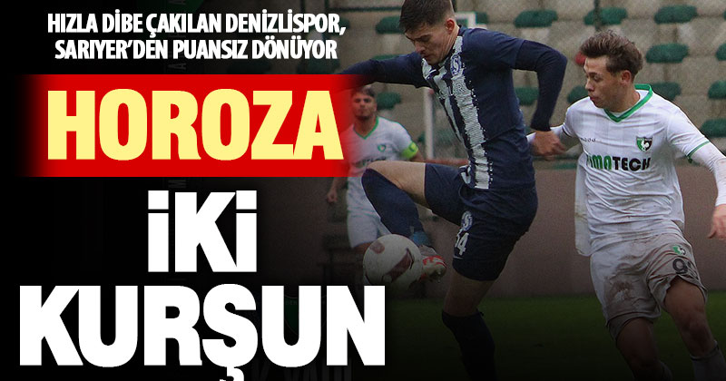 Denizlispor galibiyete hasret: Sarıyer’den 2-0 yenik ayrıldı