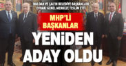 MHP’li başkanlar Akcan ve Şevik yeniden aday