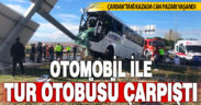 Çardak’ta tur otobüsü otomobile çarpıştı: 29 yaralı