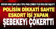 Sahte eskort şebekesi, polisin dikkatiyle çökertildi