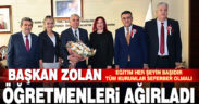 Başkan Zolan, 24 Kasım’da öğretmenleri ağırladı