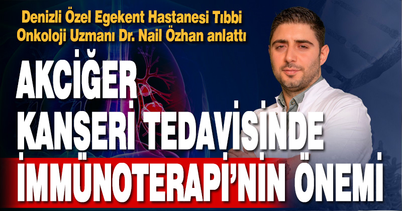 Akciğer kanserinde İmmünoterapi” tedavisinin önemi
