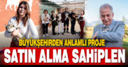 Büyükşehir’den anlamlı proje