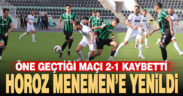 Denizlispor, Menemen’e 2-1 yenildi