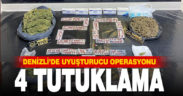 Denizli’de uyuşturucuya 4 tutuklama
