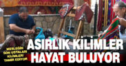 Yıllara meydan okuyan kilimler yeniden hayat buluyor