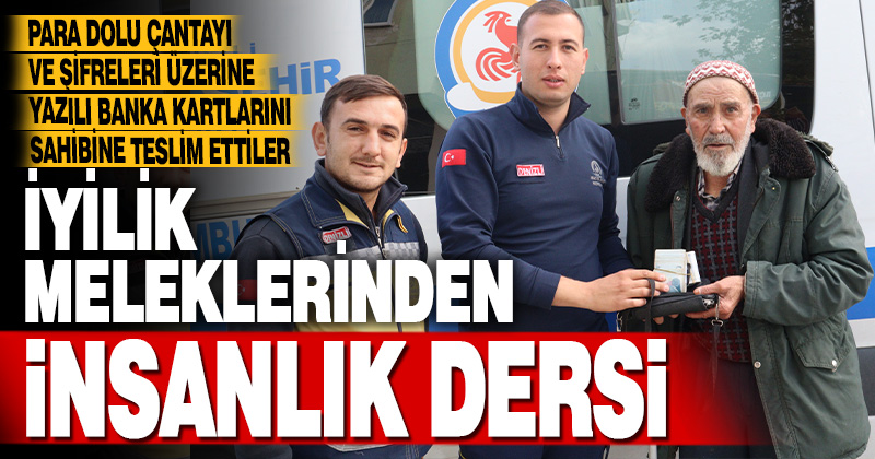 Denizli’de içinde 15 bin lira bulunan çanta sahibine teslim edildi