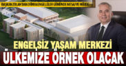 Başkan Zolan’dan 3 Aralık Dünya Engelliler Günü’nde mesaj ve müjde