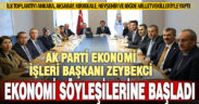 Ak Parti Ekonomi İşleri Başkanı Zeybekci, milletvekilleriyle “Ekonomi Söyleşileri” yapıyor