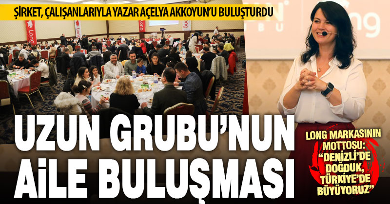 Uzun Grubu, yılsonu etkinliğinde çalışanlarını yazar Açelya Akkoyun ile buluşturdu