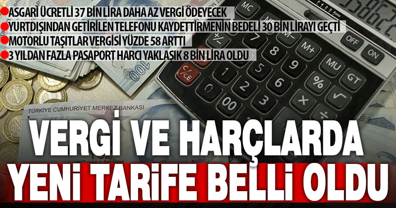 Vergi ve harçlarda yeni tarife belli oldu