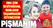 Boşanma aşamasındaki eşini öldürüp gömdüğü iddiasıyla yargılanan koca: Pişmanım