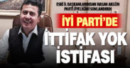 İyi Parti’nin “ittifak yok” kararı sonrası eski il başkanı istifa etti