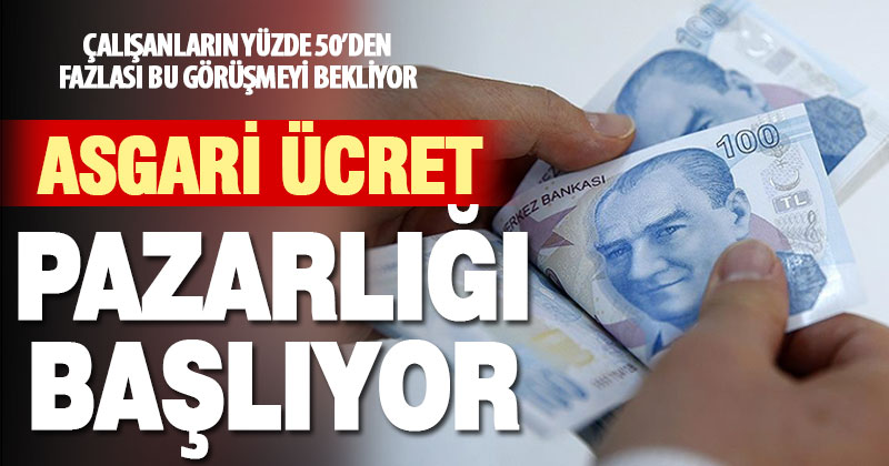 Asgari ücrette zam pazarlığı başlıyor