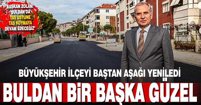 Buldan Büyükşehir ile bir başka güzel