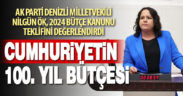 AK Parti Denizli Milletvekili Nilgün Ök, 2024 Bütçe Kanunu Teklifini değerlendirdi