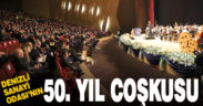 Denizli Sanayi Odası 50. yılını kutladı