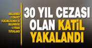 Aralarında iki cinayet hükümlüsünün de bulunduğu 12 firari yakalandı
