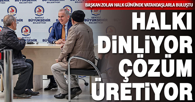 Başkan Zolan halk gününde vatandaşlarla buluştu