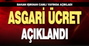 Asgari ücret açıklandı