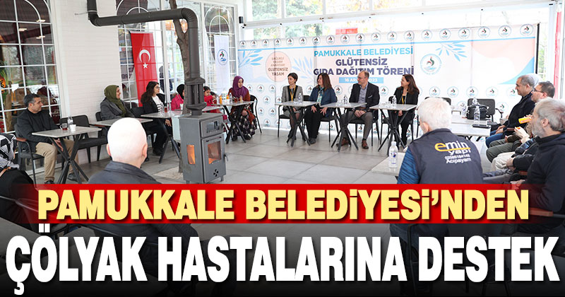 Pamukkale Belediyesi’nden çölyak hastalarına destek