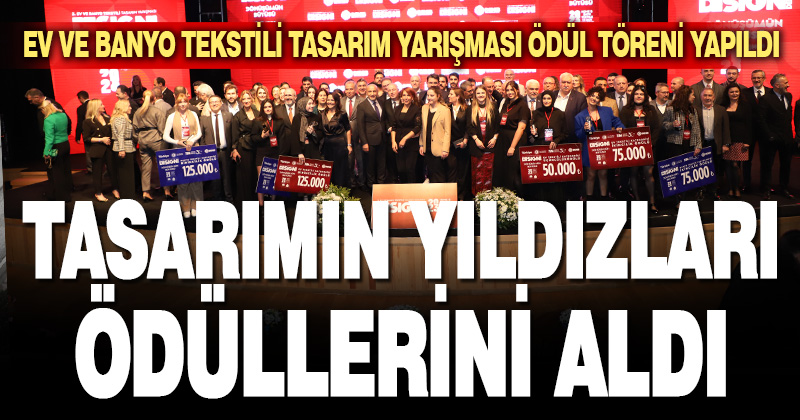 Ev ve banyo tekstili tasarım yarışmasında birinciler belli oldu