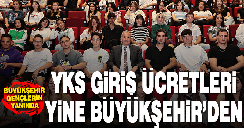 YKS’ye girecek öğrencilerin sınav ücreti yine Büyükşehir’den