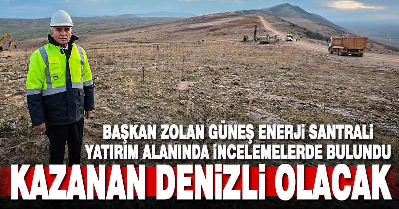 Başkan Zolan: “Kazanan Denizli olacak”