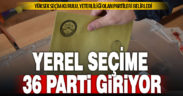 YSK, yeterliliği olanları belirledi: Seçime 36 parti giriyor