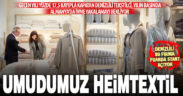 Denizlili 80 ev tekstili firması Heimtextil fuarında ‘umut’ arayacak
