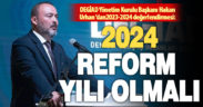 DEGİAD Başkanı Urhan: 2024 enflasyon ve belirsizliklerle mücadelede yapısal reform yılı olmalı