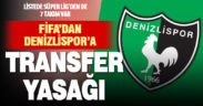 FIFA, Denizlispor’a transfer yasağı getirdi