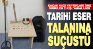 Jandarma kaçak kazı yaptığı belirlenen iki şüpheliyi yakaladı
