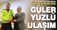 Büyükşehir şoförlerine “Etkili İletişim ve Trafik” eğitimi