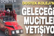 Dostek Koleji’nde geleceğin mucitleri yetişiyor