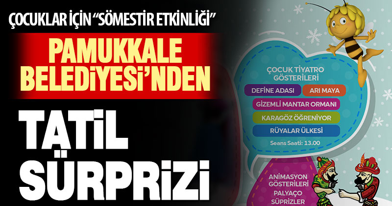 Pamukkale’de sömestir tatili çok güzel geçecek