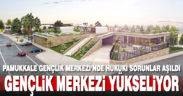 Pamukkale Gençlik Merkezi’nde çalışmalar başladı
