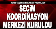 Denizli’de Seçim Koordinasyon Merkezi kuruldu