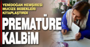 Hemşire prematüre bebeklerin yoğun bakım serüvenini kitaplaştırdı
