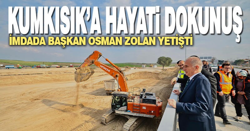 Kumkısık Katlı Kavşağı yapımı başladı