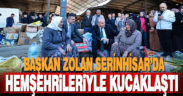 Başkan Zolan Serinhisar’da hemşehrileriyle kucaklaştı