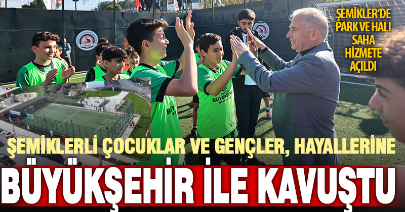 Büyükşehir’den Şemikler’e yeni bir park ve halı saha