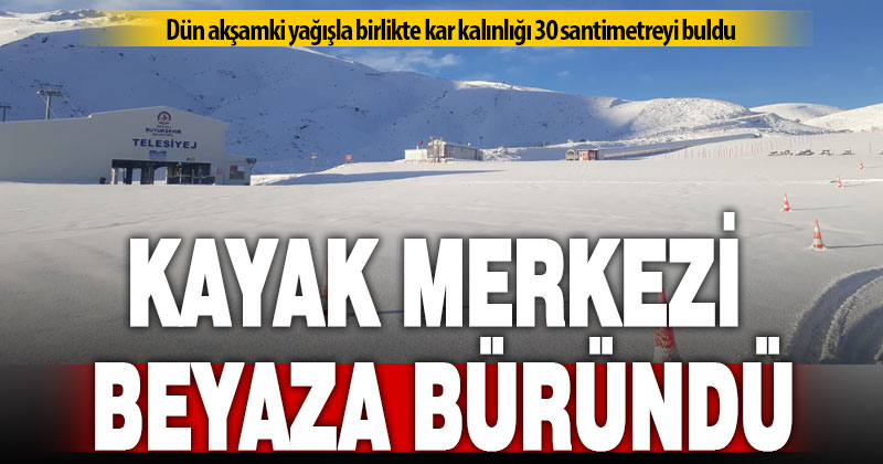 Son yağışla birlikte Denizli Kayak Merkezi beyaza büründü