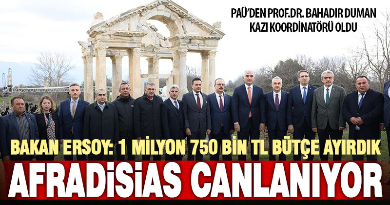 Bakan Ersoy, “Geleceğe Miras Afrodisias” projesini tanıttı